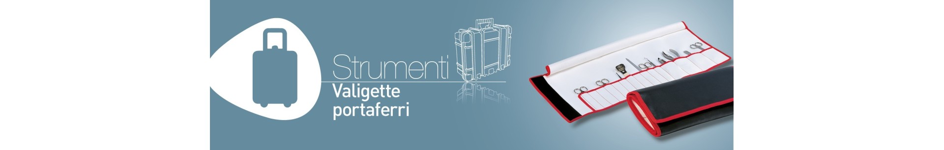 Valigette Portaferri per podologia ed estetica