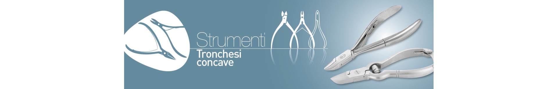 Tronchesi Concave per podologia ed estetica
