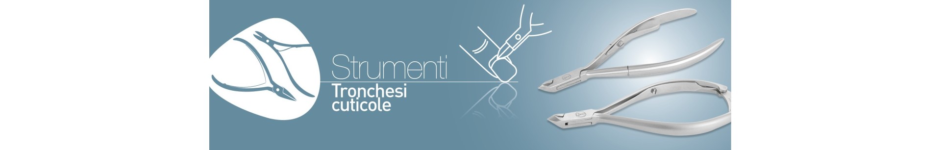 Tronchesi Cuticole per podologia ed estetica
